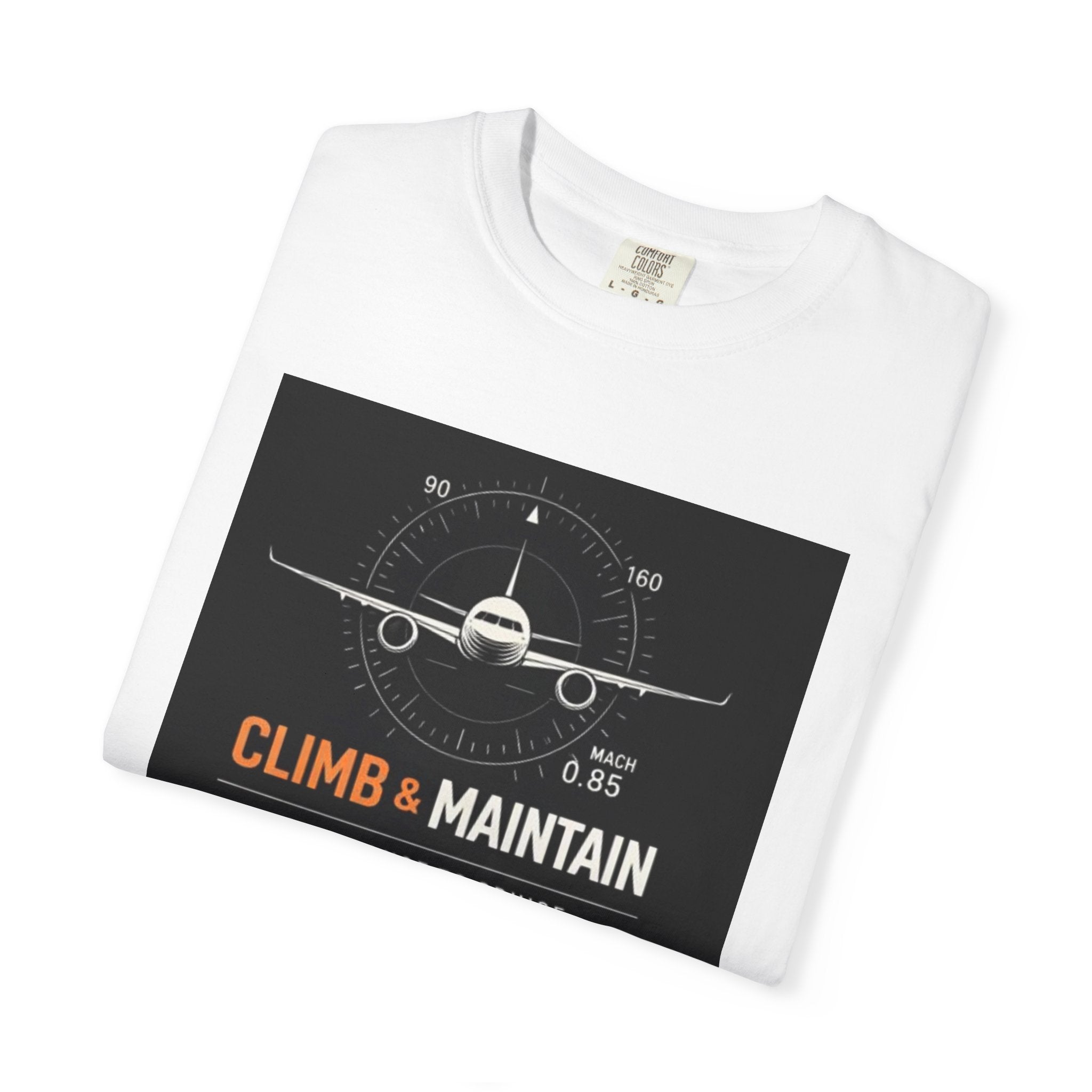 Climb & Maintain Airplane T-Shirt — Aviation Pilot Graphic Tee