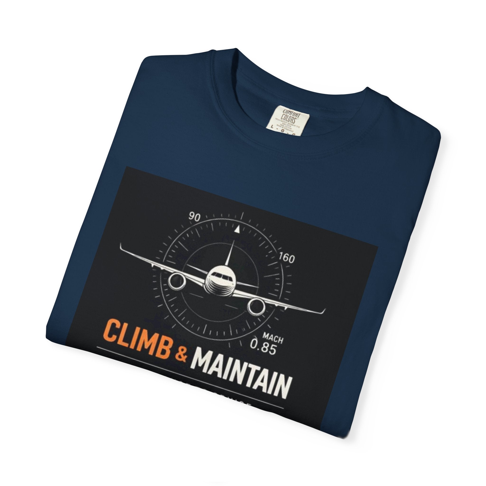 Climb & Maintain Airplane T-Shirt — Aviation Pilot Graphic Tee