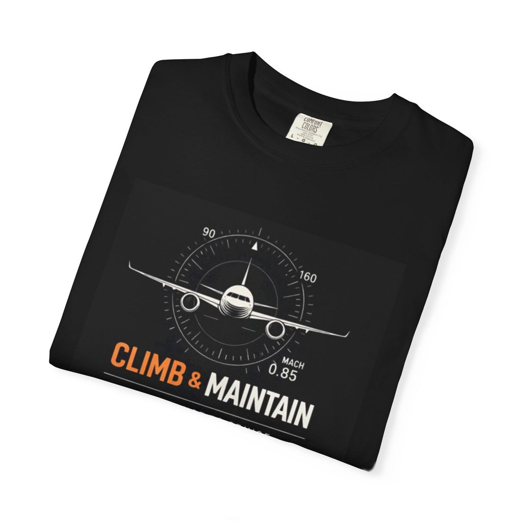Climb & Maintain Airplane T-Shirt — Aviation Pilot Graphic Tee